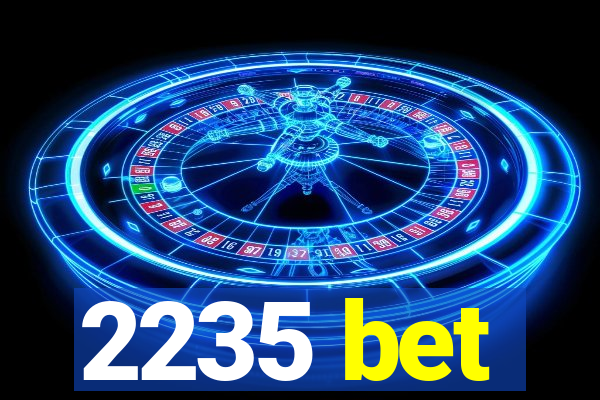 2235 bet